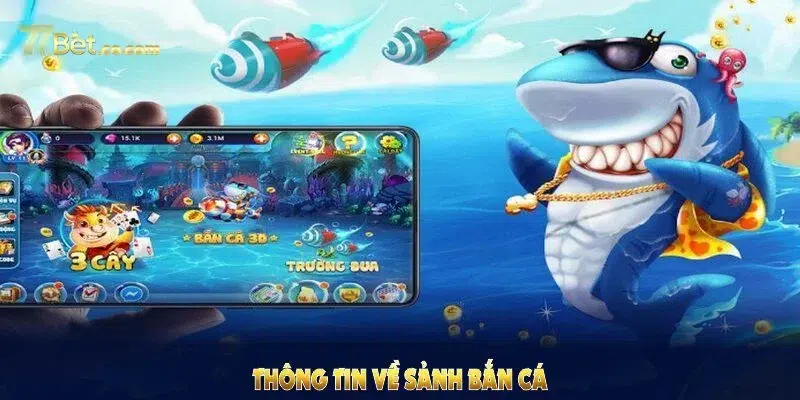 Sảnh chơi Bắn cá sở hữu giao diện cực hút mắt.